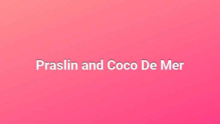 Praslin and Coco De Mer - passengerbirds.com